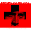 Bringing Out The Dead - Music From The Motion Picture