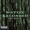 The Matrix Reloaded: The Album
