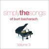 Simply The Songs Of Burt Bacharach Volume 3