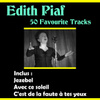 Edith Piaf 50 Favourite Tracks