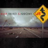 Snakes & Arrows Live