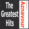 Charles Aznavour - The Greatest Hits