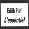 Édith Piaf - L'essentiel