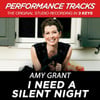 I Need A Silent Night (premiere Performance Plus Track)
