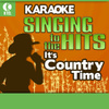 Karaoke: It's Country Time - Singing To The Hits