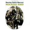 Mocking Bird: The Best Of Barclay James Harvest