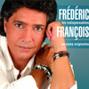 Les Indispensables De Frédéric François