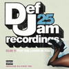 Def Jam 25, Vol. 19 - For The Lover In You