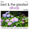 The Best And The Greatest Divas Vol.3