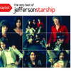Jefferson Starship - Playlist: The Very Best Of 