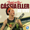 Cassia Eller Ao Vivo No Rock In Rio