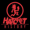 Hatchet History : Ten Years Of Terror