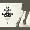 La Fille De L'après Midi