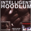 Intelligent Hoodlum / Saga Of A Hoodlum