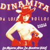 Dinamita Pa Los Pollos