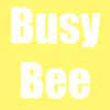Busy Bee