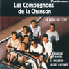 A propos de Les Compagnons De La Chanson