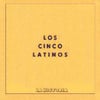 Los Cinco Latinos