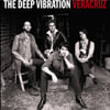 The Deep Vibration