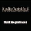 Musik Wegen Frauen