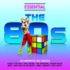 Essential 80s - Classic Eighties Pop And Rock Hits