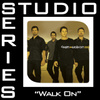 Walk On 