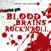 Blood, Brains, & Rock'n'roll (limited)