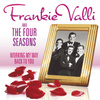 Working My Way Back To You - The Frankie Valli & The Four Seasons Collection