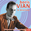 Le Déserteur Et Chansons Sans Complexes