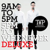 9am To 5pm - 5pm To Whenever