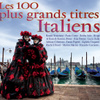 Les 100 Plus Grands Titres Italiens
