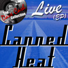 Canned Heat Live (ep) - 