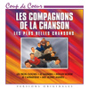 Les Compagnons De La Chanson : Les Plus Belles Chansons