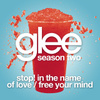 Stop! In The Name Of Love / Free Your Mind (glee Cast Version)