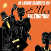 In Loving Memory Of Ella Fitzgerald