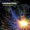 Late Night Tales - Trentemøller