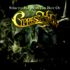 Strictly Hip Hop: The Best Of Cypress Hill