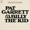 Pat Garrett & Billy The Kid (soundtrack From The Motion Picture) (remastered)