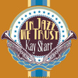 In Jazz We Trust (Digitally Remastered)