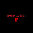 Summer's Last Dance EP