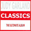 Classics - Judy Garland