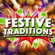 Festive Traditions