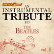 An Instrumental Tribute To The Beatles, Vol. 1