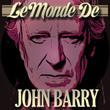 Le Monde De John Barry