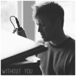 Without You