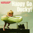 Happy Go Ducky! (初回限定盤)