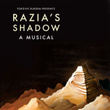 Forgive Durden Presents Razia's Shadow: A Musical