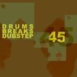 45 Drums, Breaks And Dupstep Vol.02