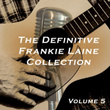 The Definitive Frankie Laine Collection, Vol. 5