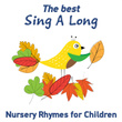 The Best Sing a Long Nursery Rhymes for Children